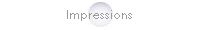 Impressions